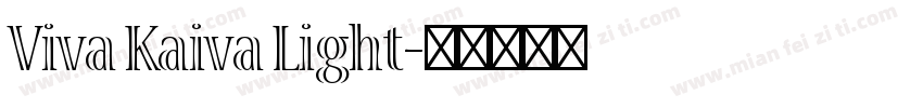 Viva Kaiva Light字体转换